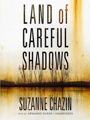 cover image of Land of Careful Shadows